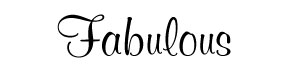 Fabulous