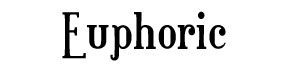 Euphoric