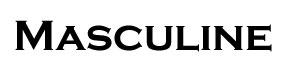 Masculine