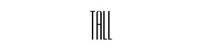 Tall