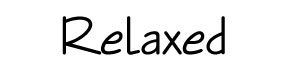 Relaxed