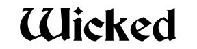 Wicked